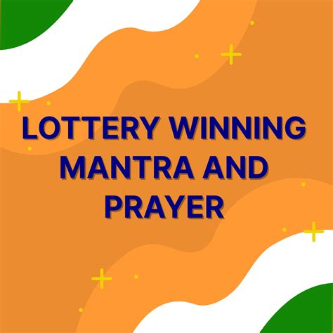 Lottery Winning Mantra and Prayer [Unlock Your Luck].